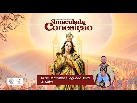 3ª Noite - Novenário de Nossa Senhora da Imaculada Conceição | Arauá/SE 01/12/2025