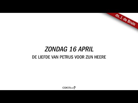 CGK Elburg | Doopdienst | De liefde van Petrus voor Zijn Heere