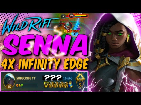 WILD RIFT : SENNA 4x INFINITY EDGE | SENNA FULL CRIT!! ( SUPPORT/KILLER)