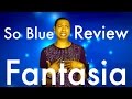 Fantasia So Blue Review