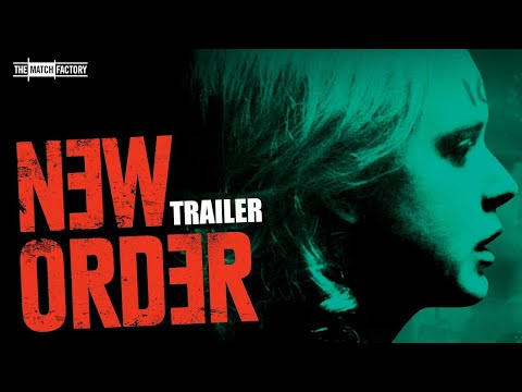 New Order (International Trailer)