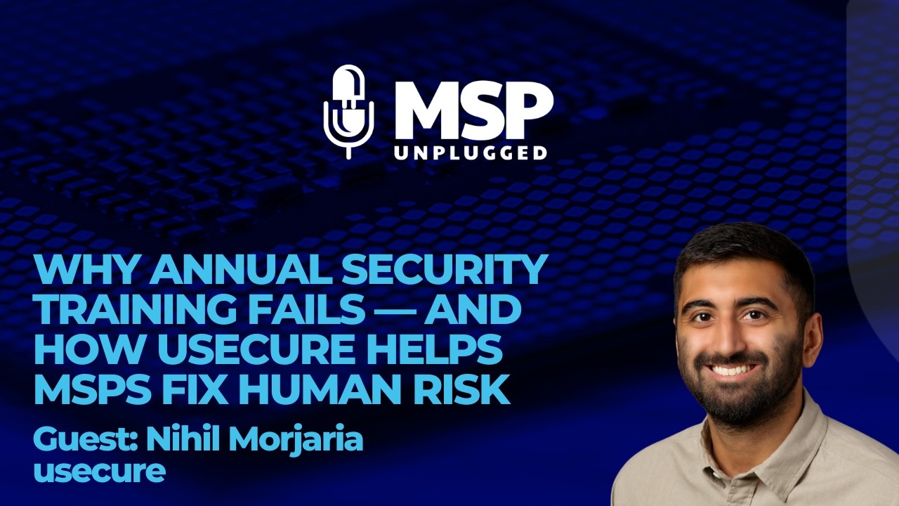 Why Annual Security Training Fails — and How usecure Helps MSPs Fix Human Risk