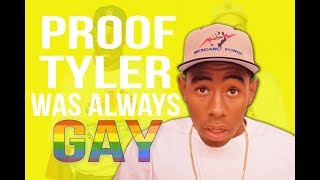 PROOF that Tyler The Creator was Always GAY and tiptoeing OUT OF THE CLOSET
