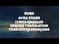 Ayra Starr - Rush Lyrics/English Translation/Paroles/Traduction Française