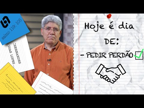 PEDIR PERDÃO / HOJE É DIA - 009