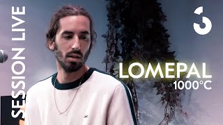 Lomepal - 1000°C - SESSION LIVE