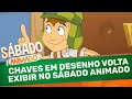 CHAMADA Chaves Em Desenho Retorna Ao Sábado Animado 2024 No SBT Simulação