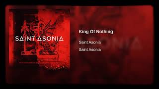 Saint Asonia  - King Of Nothing