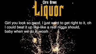 Chris Brown – Liquor Lyric Video HD 2015