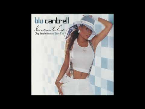 Blu Cantrell - Breathe (Rap Version) ft. Sean Paul