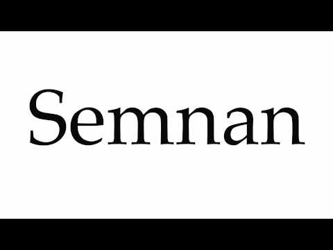 How to Pronounce Semnan