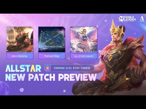 ALLSTAR New Patch Preview | Mobile Legends: Bang Bang