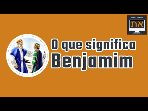 Vídeo: Benjamin: significado do nome e origem