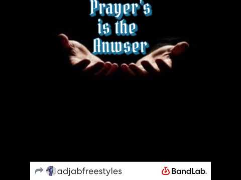 Prayer’s the anwser-Prod-Mxm3ntvm