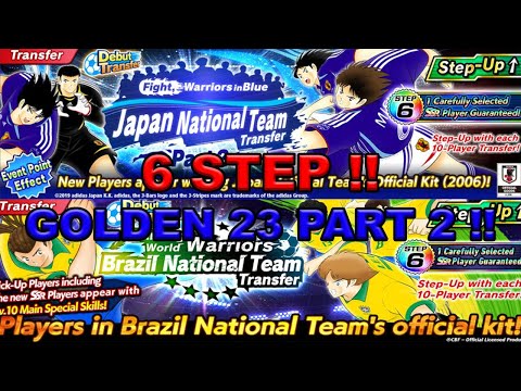 [GACHA] 6 STEP SAMURAI GOLDEN 23 PART 2 !! - CAPTAIN TSUBASA DREAM TEAM