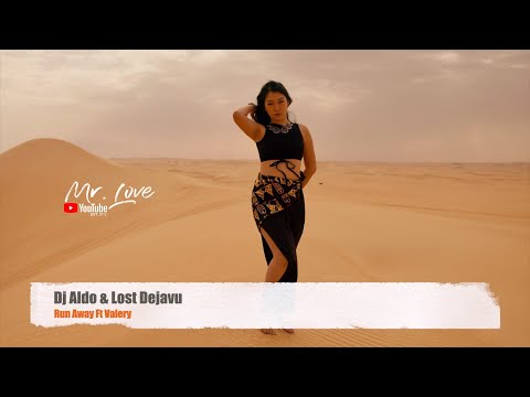 Dj Aldo & Lost Dejavu ft. Valery - Run Away