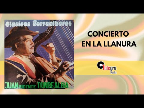 Concierto en la Llanura – Juan Vicente Torrealba | Música Llanera Venezolana (Lyric Video Oficial)