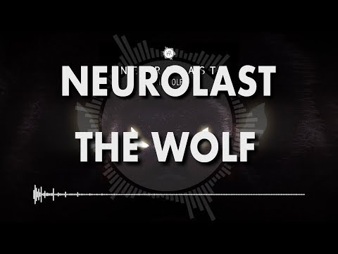 Neurolast // The Wolf - Hybride Ricordz