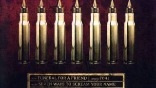 Funeral For A Friend - Red Is The New Black (Seven Ways To Scream Your Name Version)