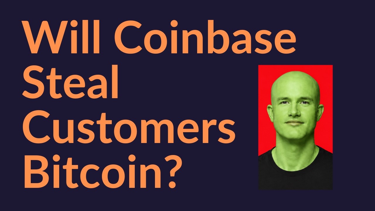 Will Coinbase Steal Customers' Bitcoin?