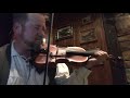 “Si Bheag, Si Mhor” - Michael Kelly, fiddle