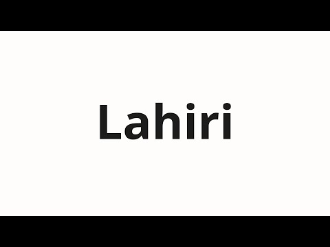 How to pronounce Lahiri | Лахири (Lahiri in Russian)