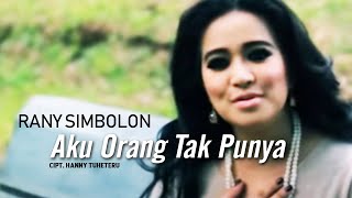 Download lagu Rany Simbolon Aku Orang Tak Punya Lagu Tembang Nos... mp3