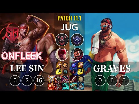 SB OnFleek Lee Sin vs Graves Jungle - KR Patch 11.1