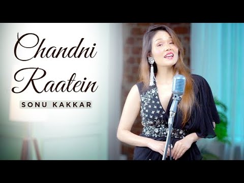Chandni Raatein | Sonu Kakkar | Noor Jehan