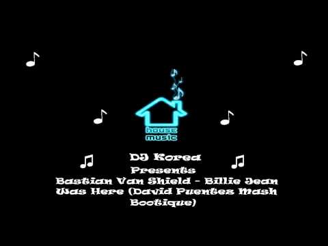 Bastian Van Shield - Billie Jean Was Here (David Puentez Mash Bootique)