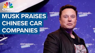 Tesla CEO Elon Musk praises Chinese car companies at a green vehicle conference