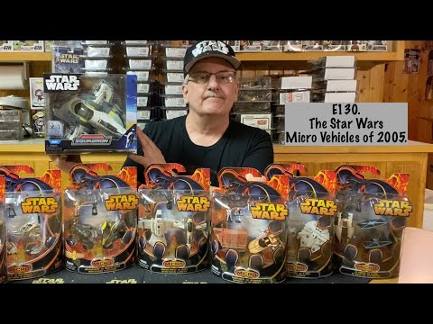 E130 The Star Wars Micro Vehicles of 2005, and my First Micro Galaxy Squadron Purchase.