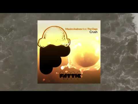 Maxim Andreev feat. The Claps - Crush (Radio Mix) OFFICIAL LYRIC VIDEO
