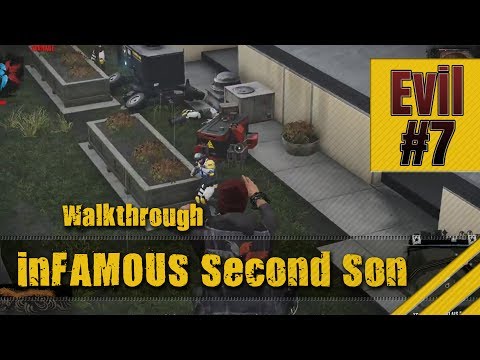 Infamous Second Son Evil / Bad Karma Gameplay Walkthrough Part 7 Prologue 7 : Catching Smoke