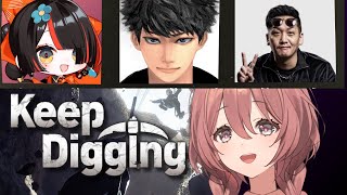 【Keep Digging】掘削するゲームらしい！　w/わいわいさん、ハセシンさん、はなびーー【 ぶいすぽっ！甘結もか 】