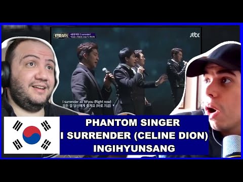 Phantom Singer - I Surrender (INGIHYUNSANG) (Celine Dion) - TEACHER PAUL REACTS