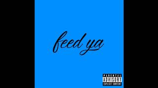 Prince Bambi - Feed Ya ft. Daimon Produced by Phillip Fickes  [Official Audio]