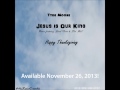  Jesus is Our King