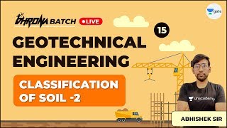 Classification of soil -2  | Lec 15 | Geotechnical Engineering | GATE/ESE Exam