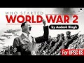Who Started World War 2 History Of World Wars Explained World History For UPSC