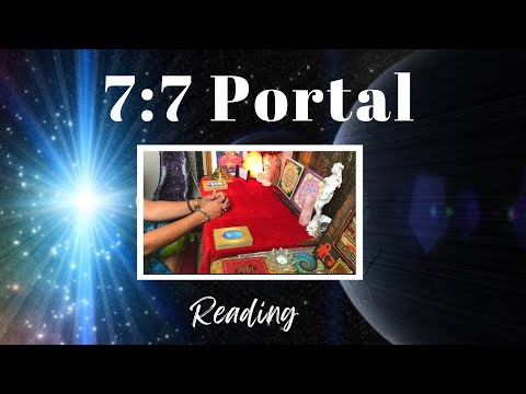 7:7 Portal Reading ✨ 77 Activation ✨