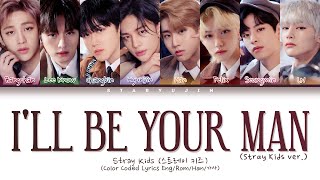 Download lagu 「KINGDOM」 Stray Kids 'I'll Be Your Man (Stray Kids Ver.)' Lyrics || Color Coded Lyrics mp3
