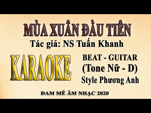 Karaoke MÙA XUÂN ĐẦU TIÊN - Tuấn Khanh Tone Nữ | Guitar