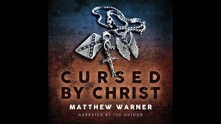 Cursed by Christ   Sample