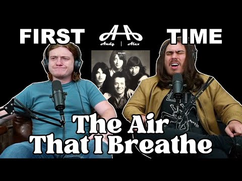 The Air That I Breathe - The Hollies | Andy & Alex FIRST TIME REACTION!