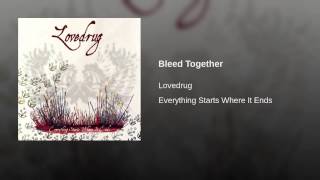 Bleed Together Music Video