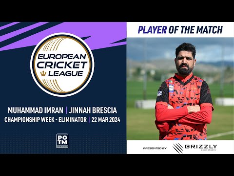 POTM : M.Imran - PIC vs JIB | Championship Week, Eliminator | ECL 2024 | 22 March 2024 | ECL24.120