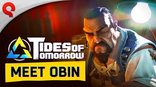 Tides of Tomorrow | Character Profiles: Meet Obin