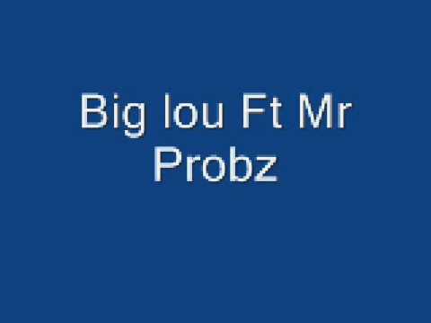 Big Lou ft. Mr Probz - Cant Stop