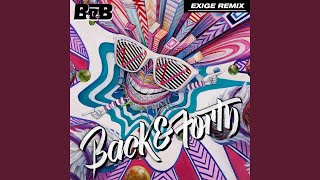 Back and Forth (Exige Remix)